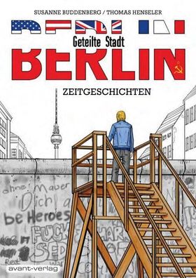 Berlin - Geteilte Stadt, Thomas Henseler