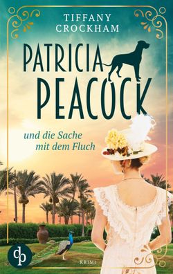 Patricia Peacock und die Sache mit dem Fluch, Tiffany Crockham