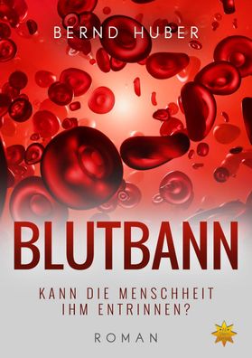 Blutbann, Bernd Huber