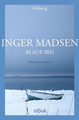 Blaue Iris, Inger Madsen