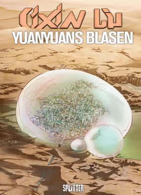 Cixin Liu: Yuanyuans Blasen (Graphic Novel), Cixin Liu