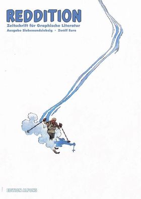 Reddition - Zeitschrift f?r Graphische Literatur 77: Comics aus der Schweiz ...