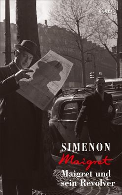 Maigret und sein Revolver, Georges Simenon