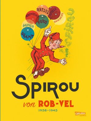 Spirou und Fantasio Gesamtausgabe - Classic 1: 1938-1943, Rob-Vel