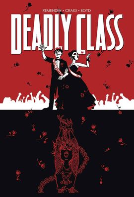 Deadly Class 8: Kein Zur?ck, Rick Remender