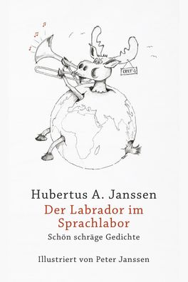 Der Labrador im Sprachlabor, Hubertus A. Janssen