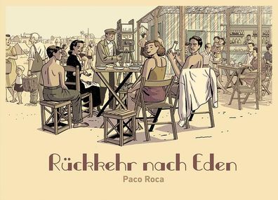 R?ckkehr nach Eden, Paco Roca