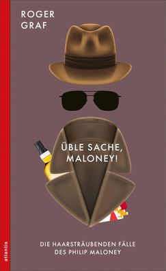 ble Sache, Maloney!, Roger Graf