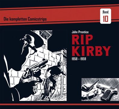 Rip Kirby: Die kompletten Comicstrips / Band 10 1958 - 1959, John Prentice