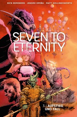 Seven to Eternity 3, Rick Remender