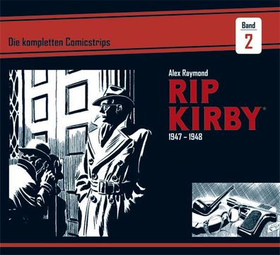 Rip Kirby: Die kompletten Comicstrips / Band 2 1947 - 1948, Alex Raymond