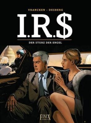 I.R.$./ I.R.S. / Der Sturz der Engel, Stephen Desberg