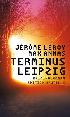 Terminus Leipzig, J?r?me Leroy