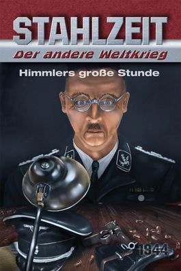 Stahlzeit, Band 5: ""Himmlers gro?e Stunde"", Tom Zola