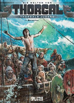 Thorgal - Die Welten von Thorgal: Die Jugend von Thorgal 4, Yann
