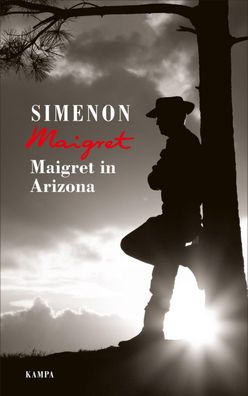 Maigret in Arizona, Georges Simenon