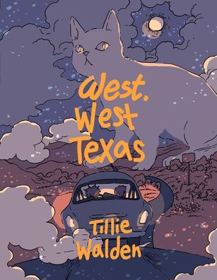 West, West Texas, Tillie Walden