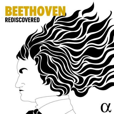 Ludwig van Beethoven (1770-1827): Beethoven Rediscovered (Alpha Edition) - Alpha ...