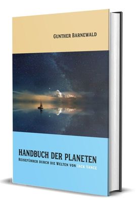 Handbuch der Planeten, Gunther Barnewald