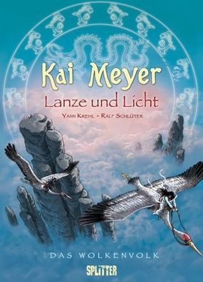 Das Wolkenvolk 02. Lanze und Licht, Kai Meyer