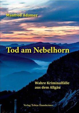 Tod am Nebelhorn, Manfred Adamer