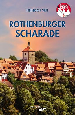 Rothenburger Scharade, Heinrich Veh