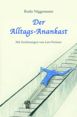 Der Alltags-Anankast, Bodo Niggemann