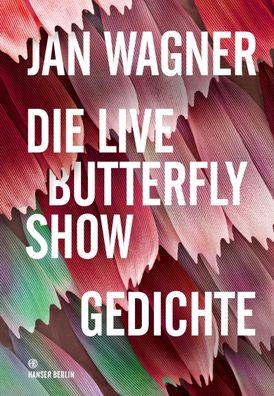 Die Live Butterfly Show, Jan Wagner