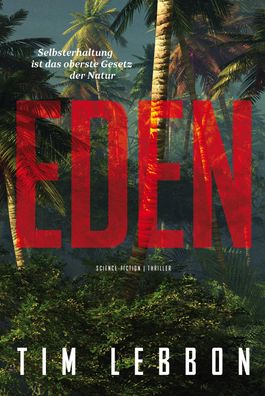 Eden, Tim Lebbon