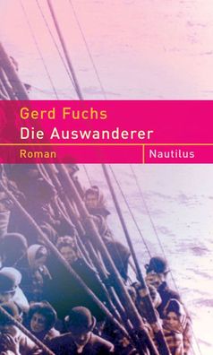 Die Auswanderer, Gerd Fuchs