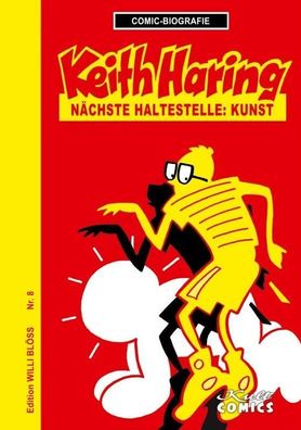 Comicbiographie Keith Haring, Willi Bl?ss