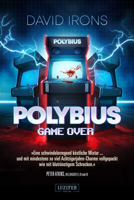 Polybius - GAME OVER, David Irons