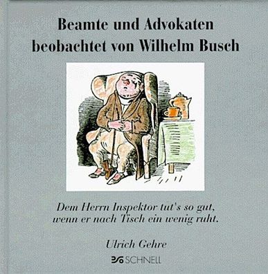Beamte und Advokaten beobachtet von Wilhelm Busch, Wilhelm Busch