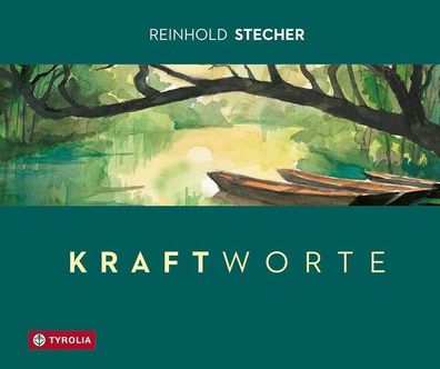 Kraftworte, Reinhold Stecher