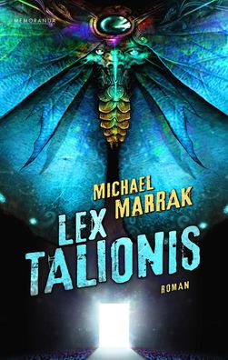 Lex Talionis, Michael Marrak
