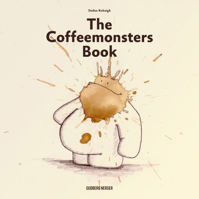 The Coffeemonsters Book, Stefan Kuhnigk