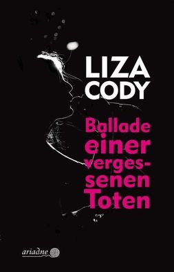 Ballade einer vergessenen Toten, Liza Cody