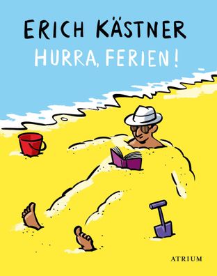 Hurra, Ferien!, Erich K?stner