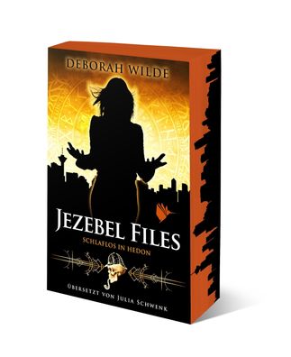 Jezebel Files - Schlaflos in Hedon, Deborah Wilde