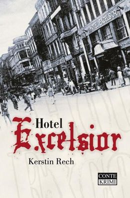 Hotel Excelsior, Kerstin Rech