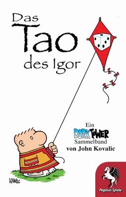 Dork Tower: Das Tao des Igor (Sammelband), John Kovalic