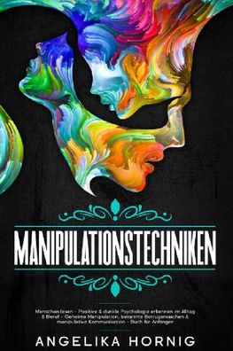 Manipulationstechniken, Angelika Hornig