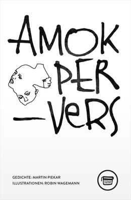 Amok PerVers, Martin Piekar