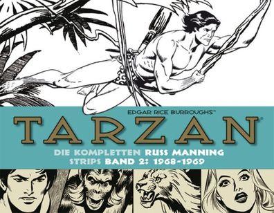 Tarzan: Die kompletten Russ Manning Strips / Band 2 1968 - 1969, Edgar Rice ...