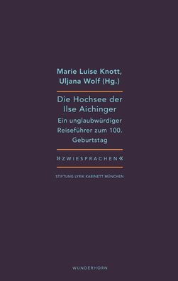 Die Hochsee der Ilse Aichinger, Marie Luise Knott