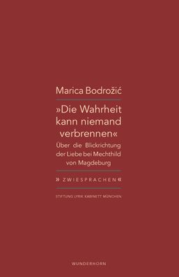 Die Wahrheit kann niemand verbrennen, Marica Bodrozic