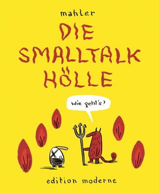Die Smalltalkh?lle, Nicolas Mahler
