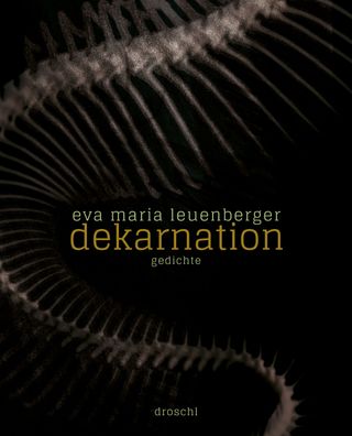 dekarnation, Eva Maria Leuenberger