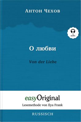 O ljubwi / Von der Liebe (mit kostenlosem Audio-Download-Link), Anton Tsche ...
