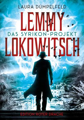 Lemmy Lokowitsch, Laura D?mpelfeld